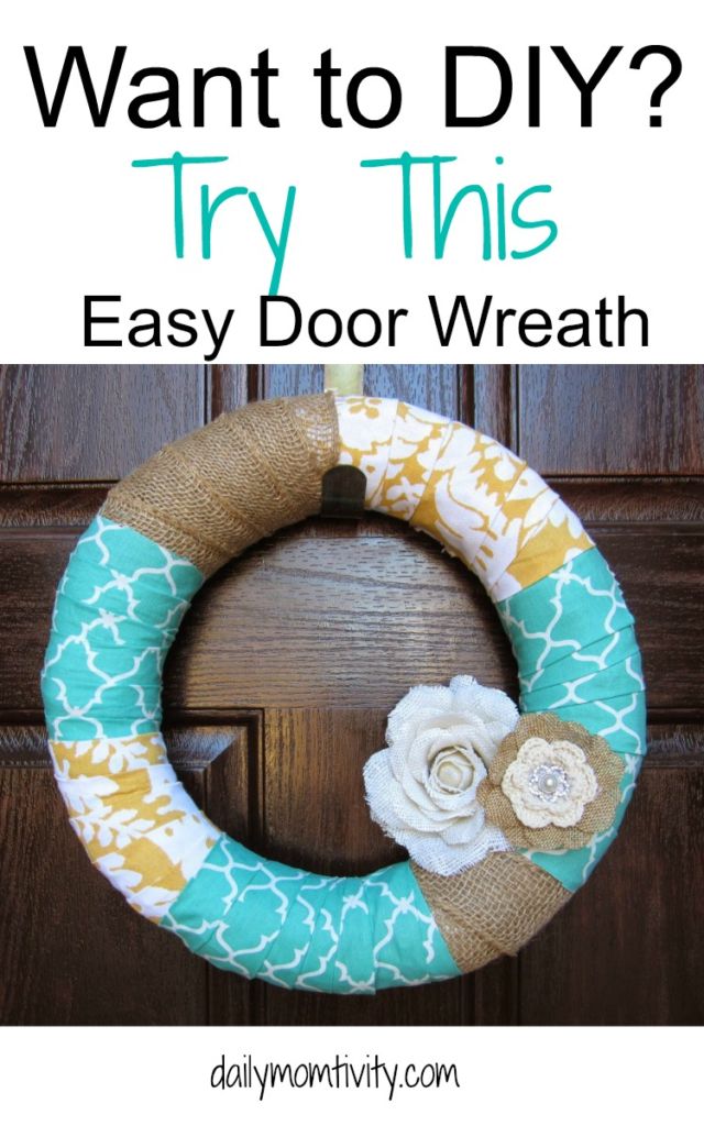 Does your door need an update? Try this simple DIY wreath tutorial that will get your door looking good! https://dailymomtivity.com