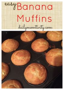 easy banana muffins, #dailymomtivity