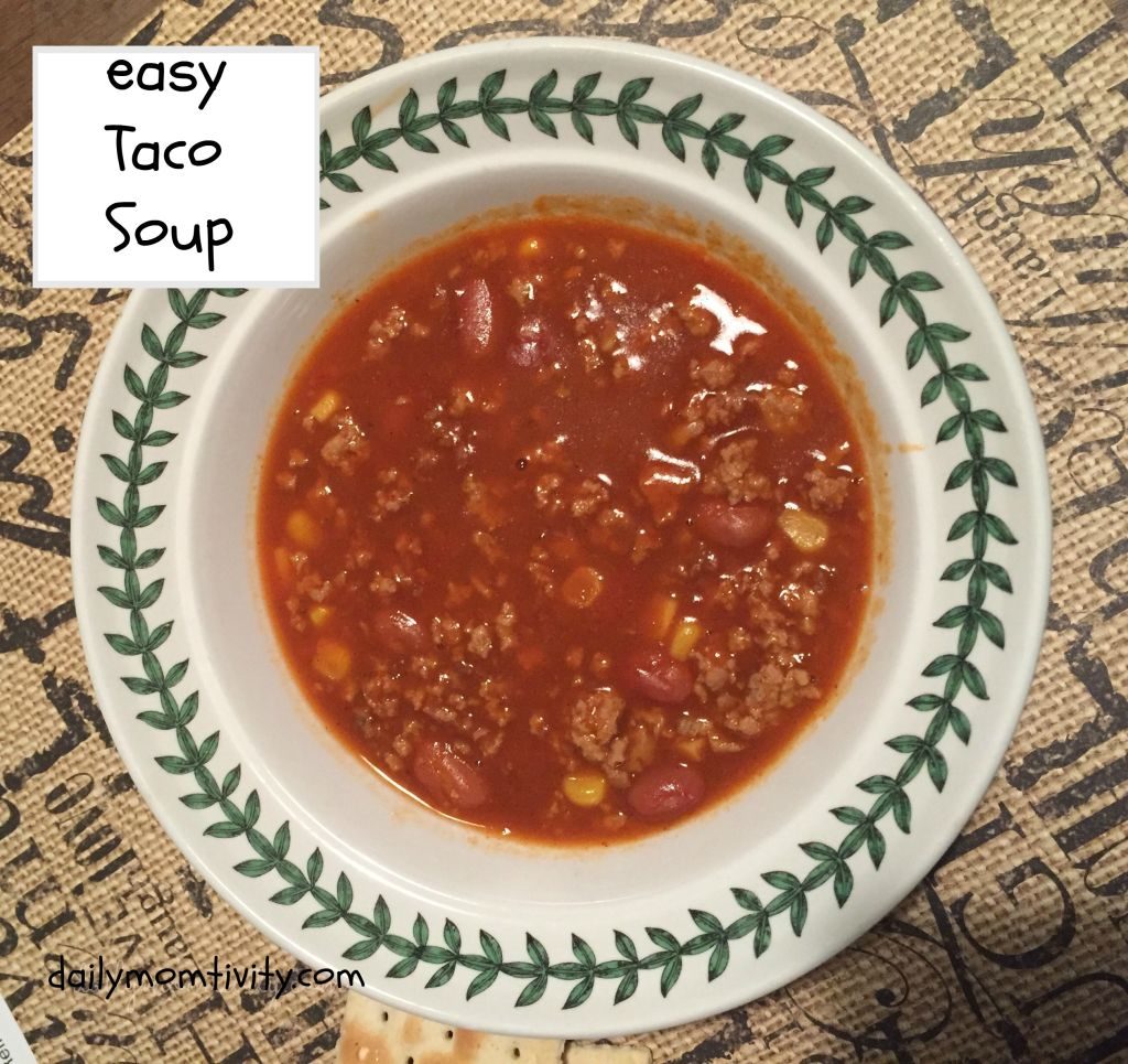 taco soup #dailymomtivity