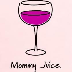 mommy juice