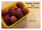 Healthy Snacks for Moms and Kids#dailymomtivity