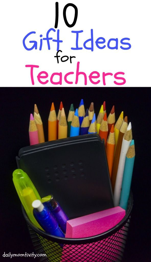 10 Teacher Gift Ideas for your favorite teachers! Get the best ideas here https://dailymomtivity.com