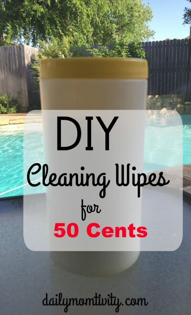 DIY cleaning wipes that you can make today for 50 cents or less! https://dailymomtivity.com