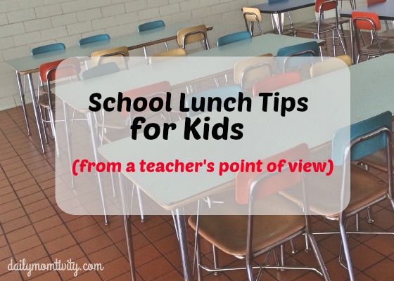 School Lunch Tips from a Teacher