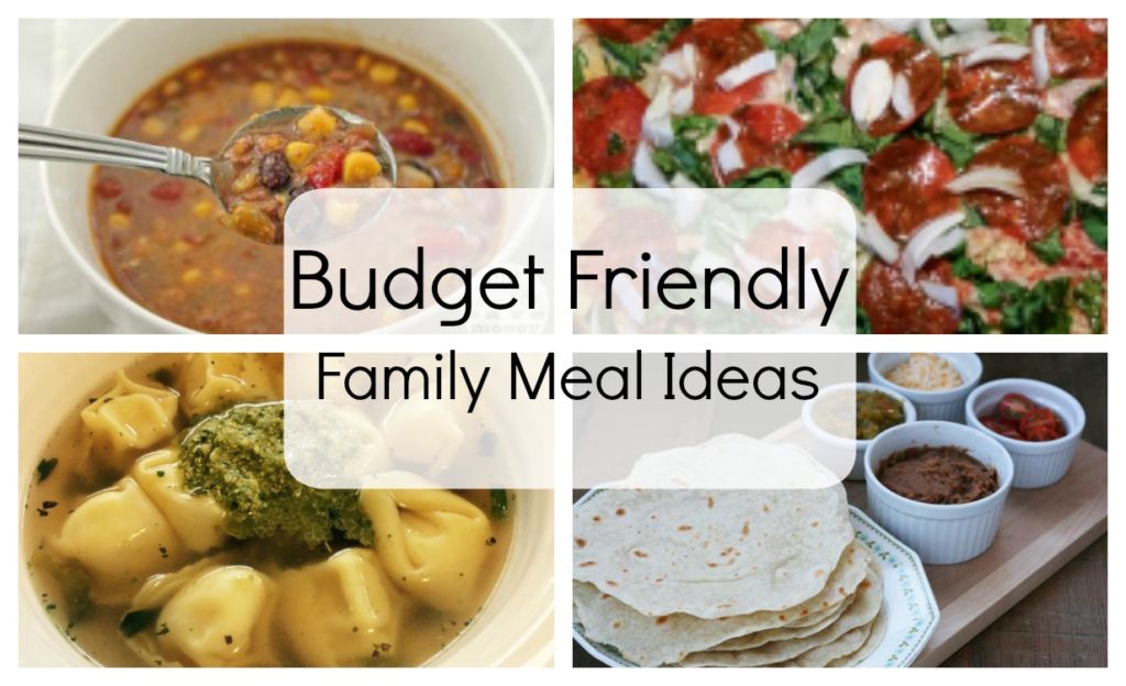 Budget Friendly Family Meals