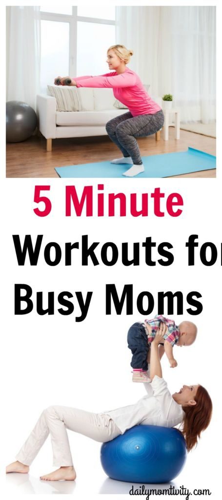 5 Minute Workouts for Busy Moms