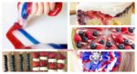 The best patriotic foods and patriotic crafts for 4th of July