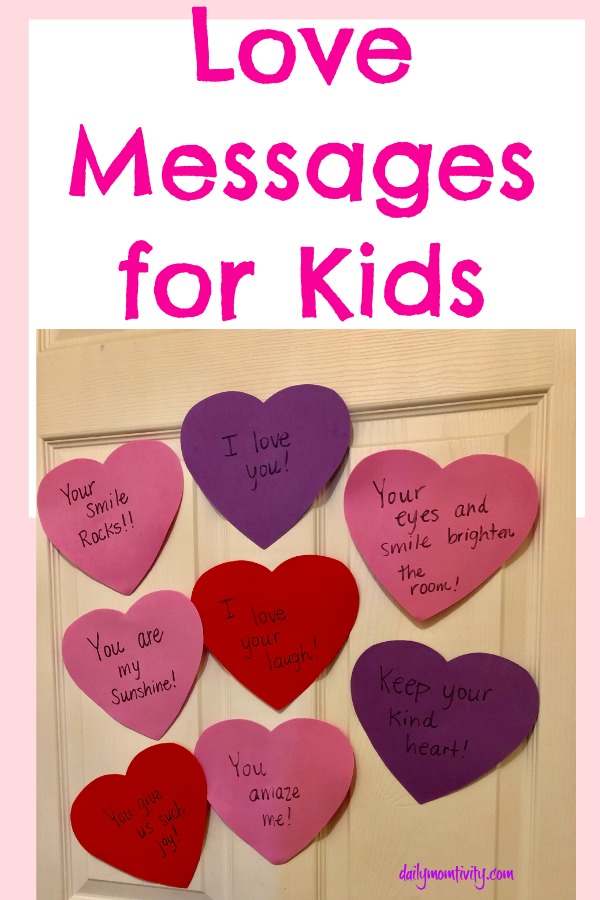 Love Messages for Kids: A simple way to build your children up with good words! 