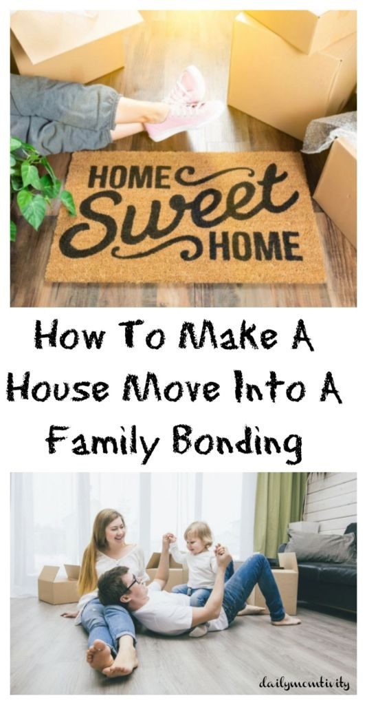 Moving or planning to move? Here's How To Make A House Move Into A Family Bonding time instead of a dreaded time. 