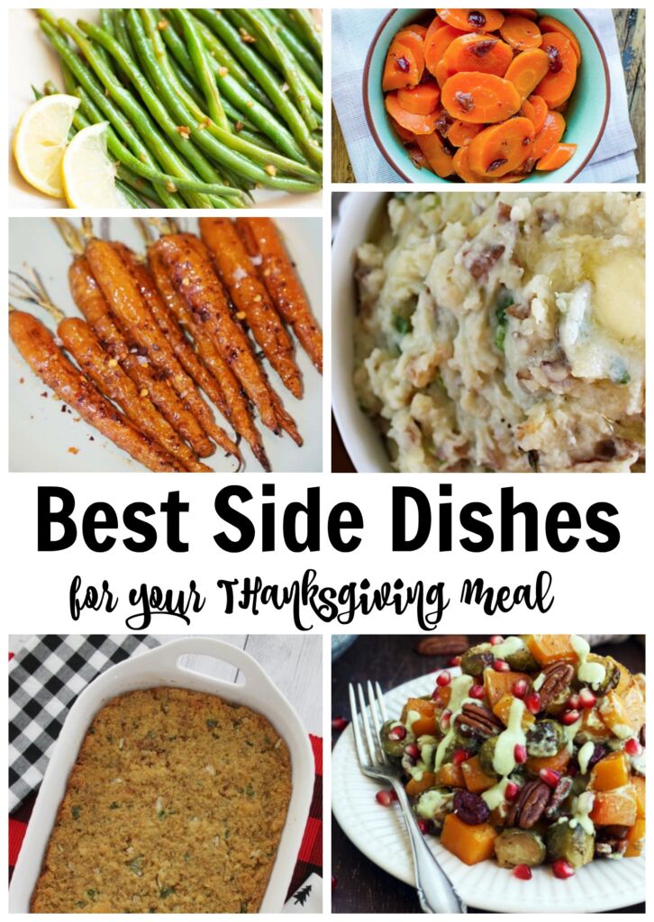 Best side dishes for a wonderful Thanksgiving Meal that your whole family will love #sidedishes #Thanksgiving #kidfriendly