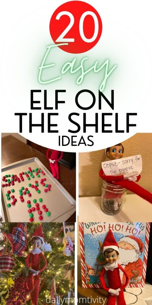 20 Easy Elf on the Shelf Ideas that anyone can do #elfontheshelfideas #ElfOnTheShelf